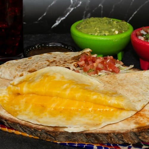 Cheese Quesadilla.
